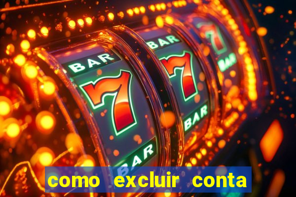 como excluir conta na sportingbet